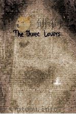 THE THREE LOVERS 1922 PDF电子版封面 F. SWINNERTON