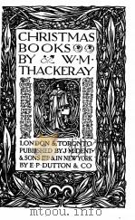 CHRISTMAS BOOKS 1921 PDF电子版封面 W.M. THACKERAY