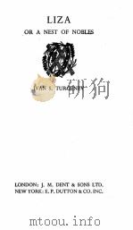 LIZA OR A NEST OF NOBLES 1950 PDF电子版封面 IVAN S. TURGENEV