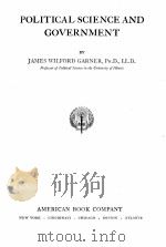POLITICAL SCIENCE AND GOVERNMENT（1928 PDF版）