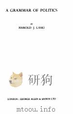 A GRAMMAR OF FOLITICS 1948 PDF电子版封面 HAROLD J. LASKI