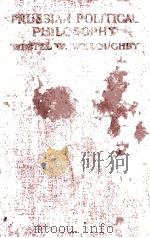 PRUSSIAN POLITICAL PHILOSOPHY（1918 PDF版）