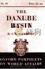 OXFORD PAMPHLETS ON WORLD AFFAIRS NO.10 THE DANUBE BASIN（1939 PDF版）