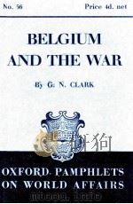OXFORD PAMPHLETS ON WORLD AFFAIRS NO.56 BELGIUM AND THE WAR（1942 PDF版）