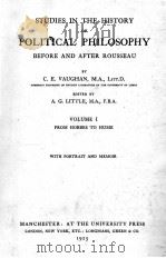 STUDLES IN THE HISTORY OF POLITICAL PHILOSOPHY VOLUME 1 1925 PDF电子版封面 C.E. VAUGHAN