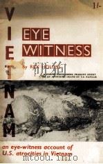 VIETNAM EYE-WITNESS 1965 PDF电子版封面 R.C. HOLLISS