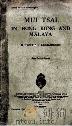 MUI TSAI IN HONG KONG AND MALAYA 1937 PDF电子版封面