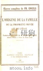 L‘ORIGINE DE LA FAMILLE DE LA PROPRIETE PRIVEE ET DE L‘ETAT 1948 PDF电子版封面