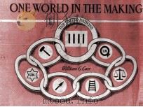 ONE WORLD IN THE MAKING（1946 PDF版）