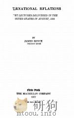 INTERNATIONAL RFLATIONS 1927 PDF电子版封面 JAMES BRYCE