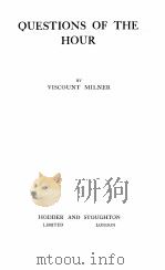 QUESTIONS OF THE HOUR   1923  PDF电子版封面     