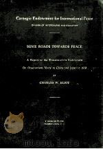 SOME ROADS TOWARDS PEACE（1913 PDF版）