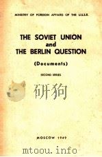 THE SOVIET UNION AND THE BERLIN QUESTION 1919 PDF电子版封面