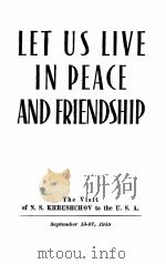 LET US LIVE IN PEACE AND FRIENDSHIP 1959 PDF电子版封面