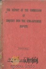 THE REPORT OF THE COMMESSION OF ENQUIRY INTO THE SINO-JAPANESE DISPUTE PDF电子版封面