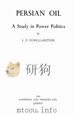 PERSIAN OIL A STUDY IN POWER POLITICS 1955 PDF电子版封面