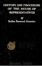 HISTORY AND PROCEDURE OF THE HOUSE OF REPRESENTATIVES（1916 PDF版）
