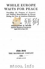 WHILE EUROPE WAITS FOR PEACE（1921 PDF版）