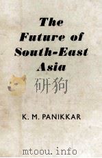 THE FUTURE OF SOUTH-EAST ASIA（1943 PDF版）