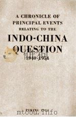 INDO-CHINA QUESTION 1940-1954 1954 PDF电子版封面