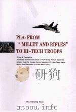 PLA FROM“MILLET AND RIFLES”TO HI-TECH TROOPS（ PDF版）