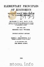 ELEMENTARY PRINCIPLES OF ECONOMICS 1934 PDF电子版封面 RICHARD T. ELY