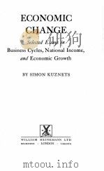 ECONOMIC CHANGE 1954 PDF电子版封面 SIMON KUZNETS