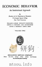 ECONOMIC BEHAVIOR AN INSTITUTIONAL APPROACH VOLUME 2 1931 PDF电子版封面 WILLARD E.ATKINS,CORWIN D. EDW