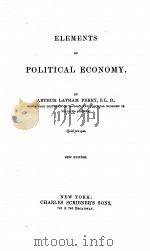 ELEMENTS OF POLITICAL ECONOMY NEW EDITION 1873 PDF电子版封面