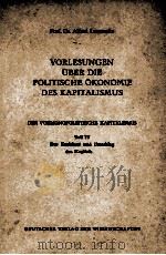 VORLESUNGEN UBER DIE POLITISCHE OKONOMIE DES KAPITALISMUS TEIL IV 1955 PDF电子版封面