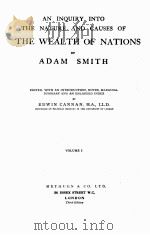 AN INQUIRY INTO THE NATURE AND CAUSES OF THE WEALTH OF NATIONS VOLUME I（1922 PDF版）
