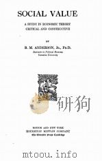 SOCIAL VALUE A STUDY IN ECONOMIC THEORY CRITICAL AND CONSTRUCTIVE（1911 PDF版）