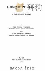 ECONOMIC PROBLEMS A BOOK OF SELECTED READINGS（1928 PDF版）