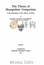THE THEORY OF MONOPOLISTIC COMPETITION FIFTH EDITION（1947 PDF版）