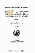THE ECONOMIC PRINCIPLES OF CONFUCIUS AND HIS SCHOOL VOLUME II 1911 PDF电子版封面