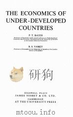 THE ECONOMICS OF UNDER-DEVELOPED COUNTRIES 1965 PDF电子版封面