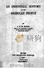 AN INDUSTRIAL HISTORY OF THE AMERICAN PEOPLE（1920 PDF版）