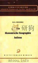 DIE OKONOMISCHE GEOGRAPHIE INDIENS（1956 PDF版）