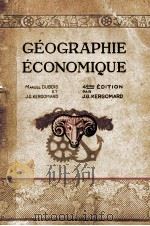 GEOGRAPHIE ECONOMIQUE QUATRIEME EDITION（1934 PDF版）