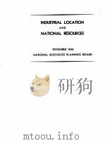 INDUSTRIAL LOCATION AND NATIONAL RESOURCES 1942 PDF电子版封面