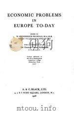 ECONOMIC PROBLEMS IN EUROPE TO-DAY 1928 PDF电子版封面