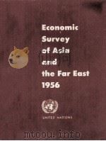 ECONOMIC SURVEY OF ASIA AND THE FAR EAST 1956 1957 PDF电子版封面