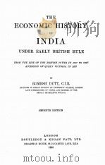 THE ECONOMIC HISTORY OF INDIA UNDER EARLY BRITISH RULE SEVENTH EDITION（1950 PDF版）
