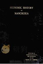 ECONOMIC HISTORY OF MANCHURIA PDF电子版封面