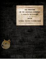 THE STRUCTURE OF THE AMERICAN ECONOMY PART II.TOWARD FULL USE OF RESOURCES（1940 PDF版）
