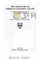 THE STRUCTURE OF AMERICAN ECONOMY 1919-1939（1951 PDF版）