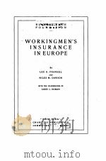WORKINGMEN‘S INSURANCE IN EUROPE 1910 PDF电子版封面 LEE K. FRANKEL AND MILES M. DA