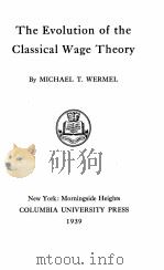 THE EVOLUTION OF THE CLASSICAL WAGE THEORY（1939 PDF版）