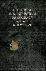 POLITICAL AND INDUSTRIAL DEMOCRACY 1776-1926（1926 PDF版）