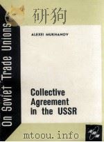 COLLECTIVE AGREEMENT IN THE USSR PDF电子版封面